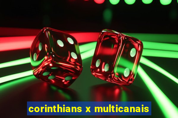 corinthians x multicanais